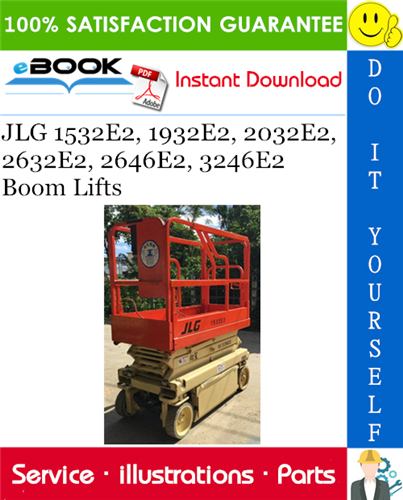 JLG 1532E2, 1932E2, 2032E2, 2632E2, 2646E2, 3246E2 Boom Lifts Illustrated Parts Manual (P/N 3120738)