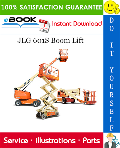 JLG 601S Boom Lift Illustrated Parts Manual (P/N 3120747)
