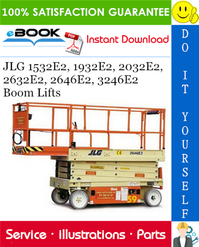 JLG 1532E2, 1932E2, 2032E2, 2632E2, 2646E2, 3246E2 Boom Lifts Illustrated Parts Manual (P/N 3120856)