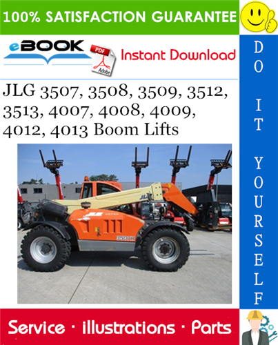JLG 3507, 3508, 3509, 3512, 3513, 4007, 4008, 4009, 4012, 4013 Boom Lifts Illustrated Parts Manual (P/N - 3121853)