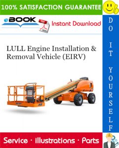 LULL Engine Installation & Removal Vehicle (EIRV) Illustrated Parts Manual (P/N 6642123)
