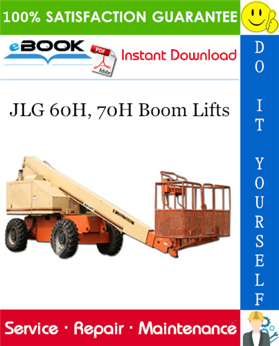 JLG 60H, 70H Boom Lifts Service Repair Manual (P/N - 3120630)