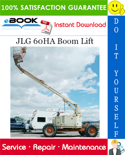 JLG 60HA Boom Lift Service Repair Manual (P/N - 3120655)