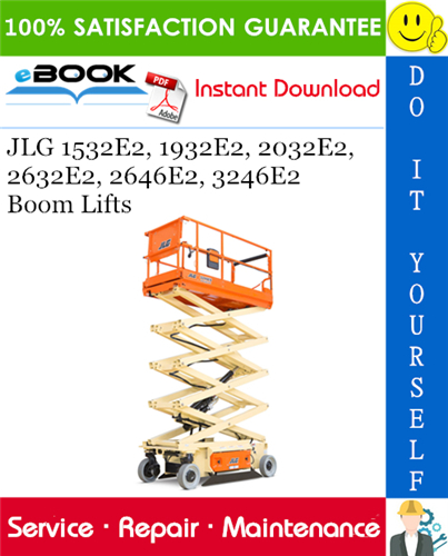 JLG 1532E2, 1932E2, 2032E2, 2632E2, 2646E2, 3246E2 Boom Lifts Service Repair Manual (P/N - 3120737)