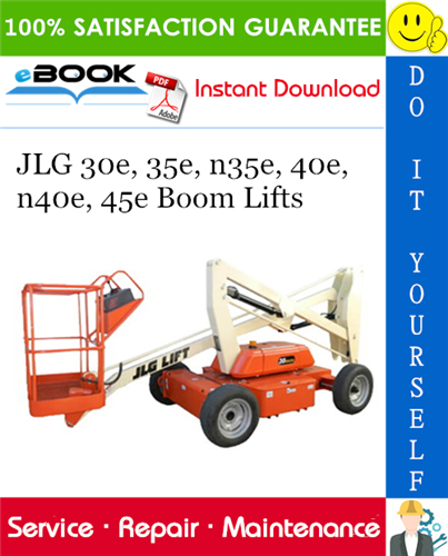 JLG 30e, 35e, n35e, 40e, n40e, 45e Boom Lifts Service Repair Manual (P/N - 3120743)