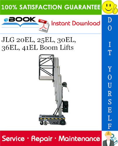 JLG 20EL, 25EL, 30EL, 36EL, 41EL Boom Lifts Service Repair Manual (P/N - 3120782)