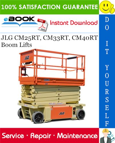 JLG CM25RT, CM33RT, CM40RT Boom Lifts Service Repair Manual (P/N - 3120816)