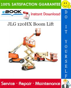 JLG 120HX Boom Lift Service Repair Manual (P/N - 3120819)