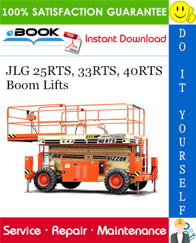 JLG 25RTS, 33RTS, 40RTS Boom Lifts Service Repair Manual (P/N - 3120826)