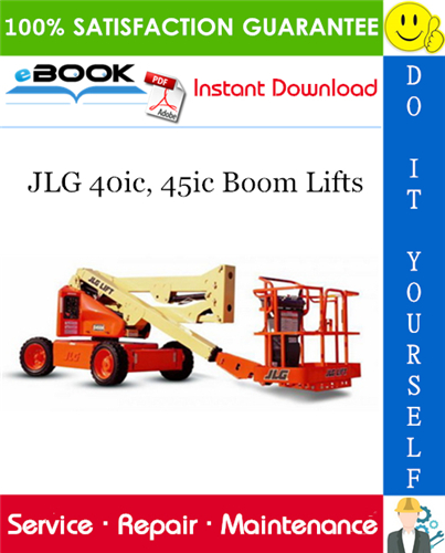 JLG 40ic, 45ic Boom Lifts Service Repair Manual (P/N - 3120852)