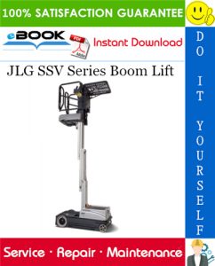 JLG SSV Series Boom Lift Service Repair Manual (P/N - 3121187)