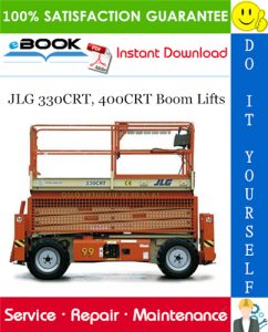 JLG 330CRT, 400CRT Boom Lifts Service Repair Manual (P/N - 3121804)
