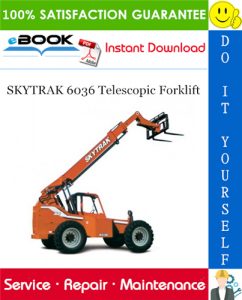 SKYTRAK 6036 Telescopic Forklift Service Repair Manual (P/N - 8990163)