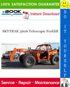SKYTRAK 3606 Telescopic Forklift Service Repair Manual (P/N - 8990300)