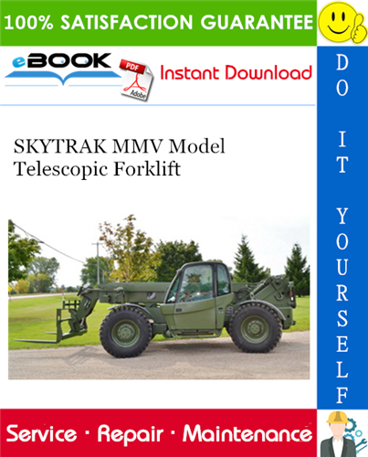 SKYTRAK MMV Model Telescopic Forklift Service Repair Manual