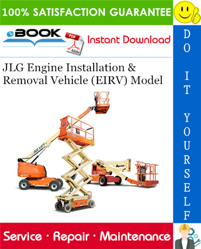 JLG Engine Installation & Removal Vehicle (EIRV) Model Service Repair Manual (P/N 31200421)