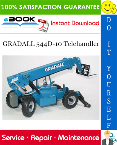 GRADALL 544D-10 Telehandler Service Repair Manual (P/N - 9136-4003)