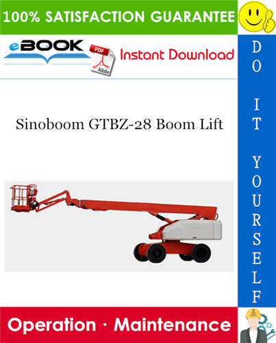 Sinoboom GTBZ-28 Boom Lift Operation & Maintenance Manual