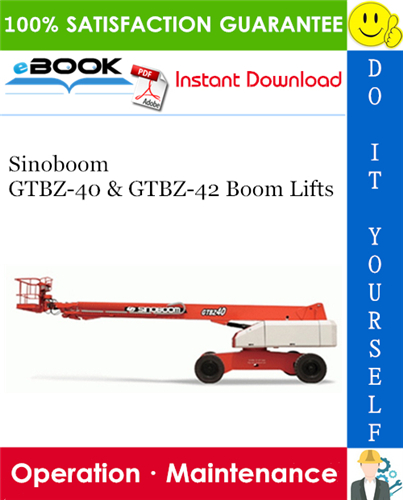 Sinoboom GTBZ-40 & GTBZ-42 Boom Lifts Operation & Maintenance Manual