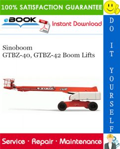 Sinoboom GTBZ-40, GTBZ-42 Boom Lifts Service Repair Manual