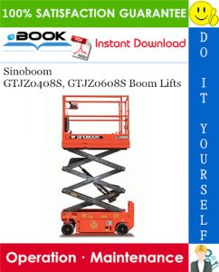 Sinoboom GTJZ0408S, GTJZ0608S Boom Lifts Operation & Maintenance Manual