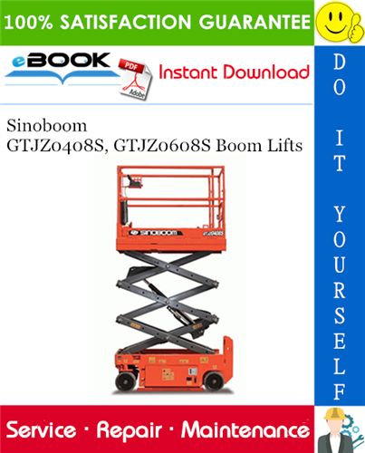 Sinoboom GTJZ0408S, GTJZ0608S Boom Lifts Service Repair Manual