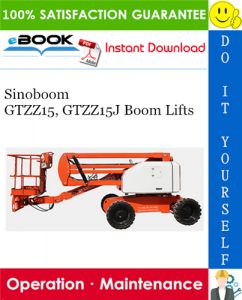 Sinoboom GTZZ15, GTZZ15J Boom Lifts Operation & Maintenance Manual