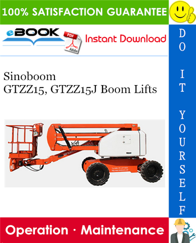 Sinoboom GTZZ15, GTZZ15J Boom Lifts Operation & Maintenance Manual