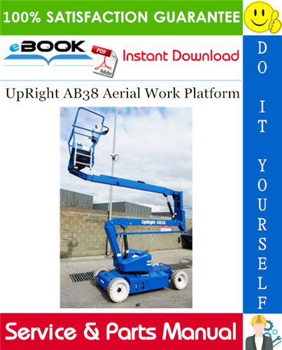 UpRight AB38 Aerial Work Platform Service & Parts Manual