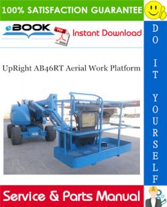 UpRight AB46RT Aerial Work Platform Service & Parts Manual