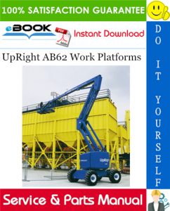 UpRight AB62 Work Platforms Service & Parts Manual