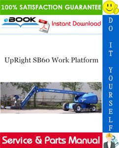 UpRight SB60 Work Platform Service & Parts Manual