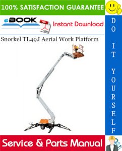 Snorkel TL49J Aerial Work Platform Service & Parts Manual