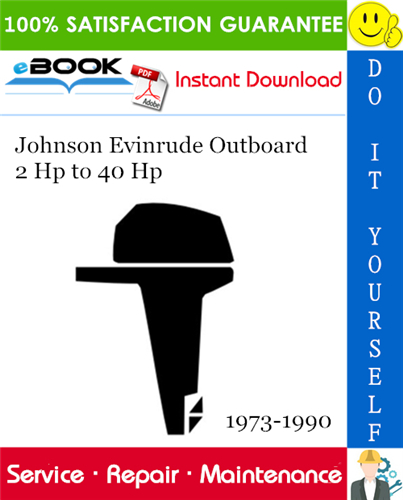 Johnson Evinrude Outboard 2 Hp to 40 Hp Service Repair Manual
