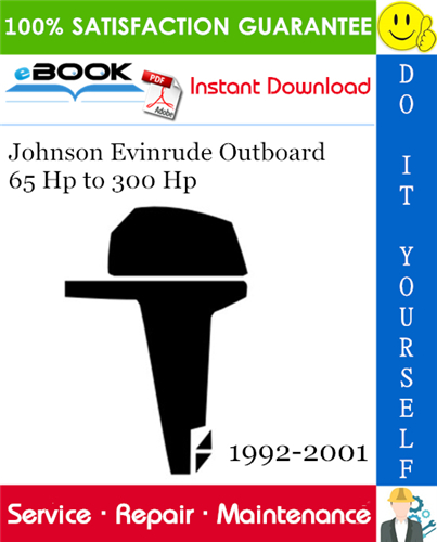 Johnson Evinrude Outboard 65 Hp to 300 Hp Service Repair Manual