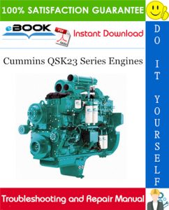 Cummins QSK23 Series Engines Troubleshooting and Repair Manual
