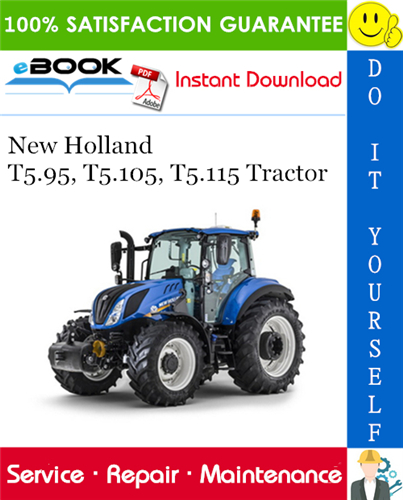 New Holland T5.95, T5.105, T5.115 Tractor Service Repair Manual