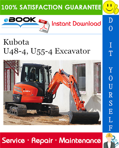 Kubota U48-4, U55-4 Excavator Service Repair Manual