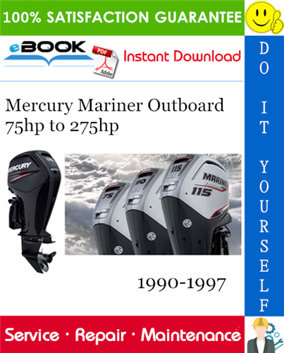 Mercury Mariner Outboard 75hp to 275hp Service Repair Manual