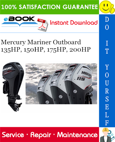 Mercury Mariner Outboard 135HP, 150HP, 175HP, 200HP Service Repair Manual