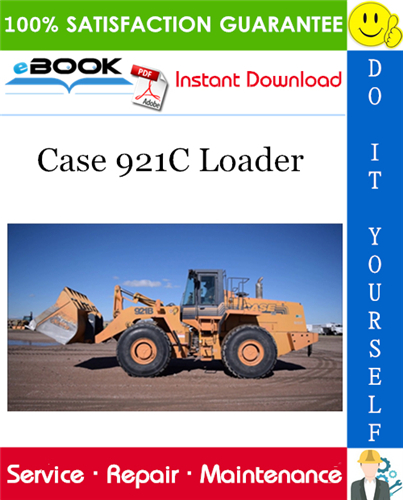 Case 921C Loader Service Repair Manual