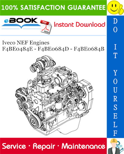Iveco NEF Engines F4BE0484E - F4BE0684D - F4BE0684B Service Repair Manual