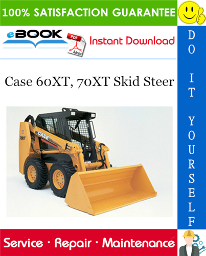 Case 60XT, 70XT Skid Steer Service Repair Manual