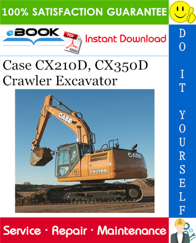 Case CX210D, CX350D Crawler Excavator Service Repair Manual
