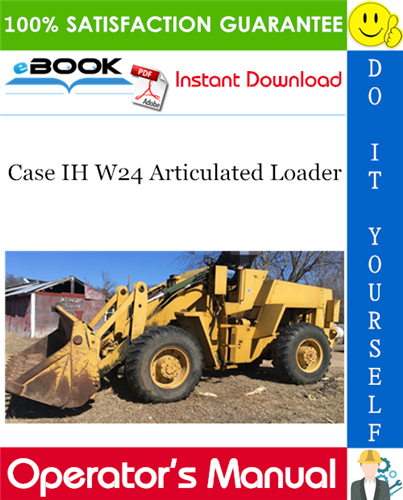 Case IH W24 Articulated Loader Operator's Manual