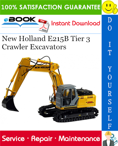 New Holland E215B Tier 3 Crawler Excavators Service Repair Manual