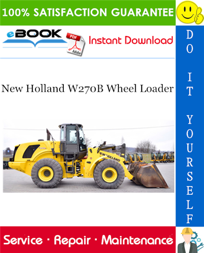 New Holland W270B Wheel Loader Service Repair Manual