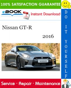 2016 Nissan GT-R Service Repair Manual