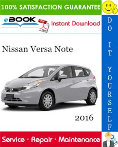 2016 Nissan Versa Note Service Repair Manual