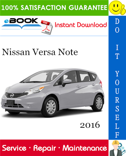 2016 Nissan Versa Note Service Repair Manual